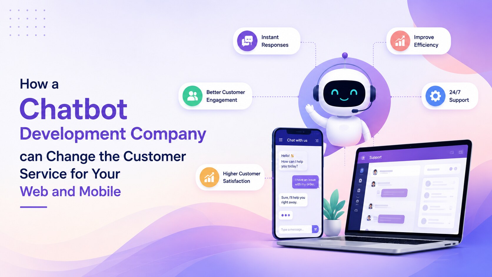 Chatbot Development Company - Benefits of Chatbots Development
